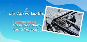 Líp Vặn Và Líp Thả